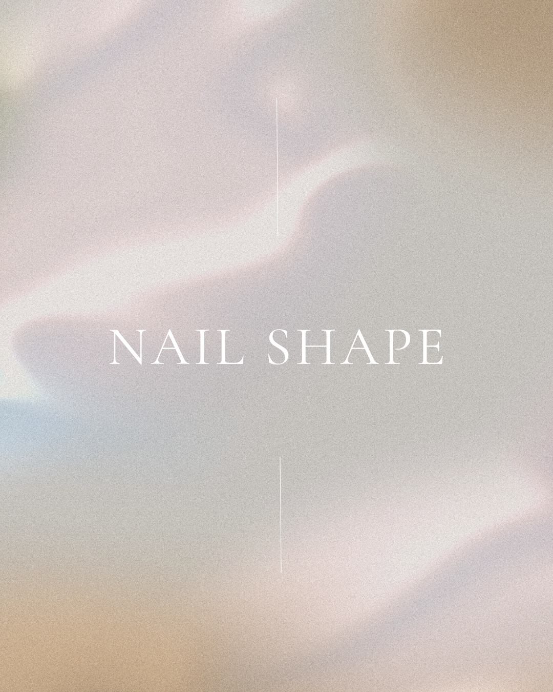 Nail Shape